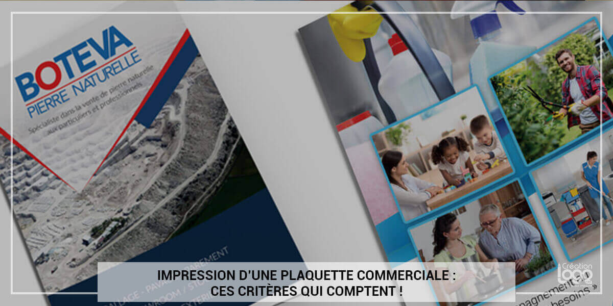 Impression d’une plaquette commerciale : ces critères qui comptent !