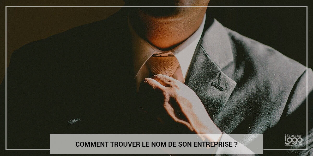 Comment trouver le nom de son entreprise ? 