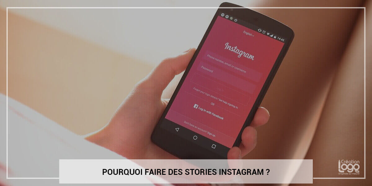 Communication d’entreprise : pourquoi faire des stories Instagram ? 