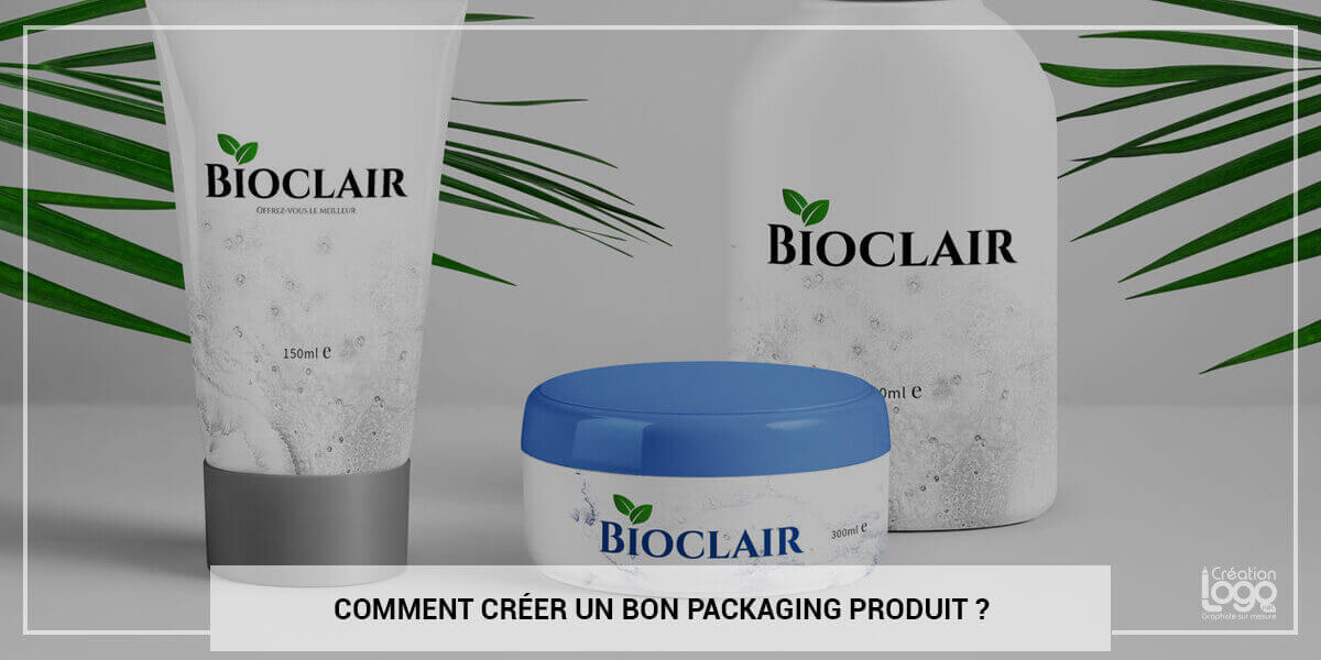 Comment créer un bon packaging produit ? 